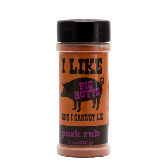 I Like Pig Butts and I Cannot Lie Pork Rub bottle 11 oz (312 g) dry pork rub UPC 700465772626