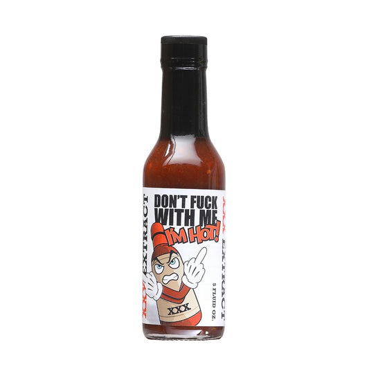 Don’t Fuck With Me I’m Hot XXX Extract Hot Sauce 5 fl oz bottle with habanero jalapeno and pepper extract extreme heat UPC 797734466621